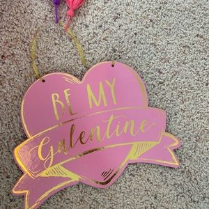 4/$12 Be my galentine sign